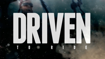 Driven to Ride