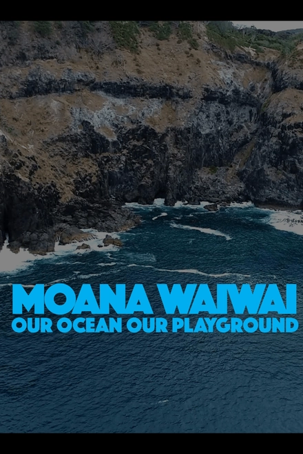 Moana Waiwai