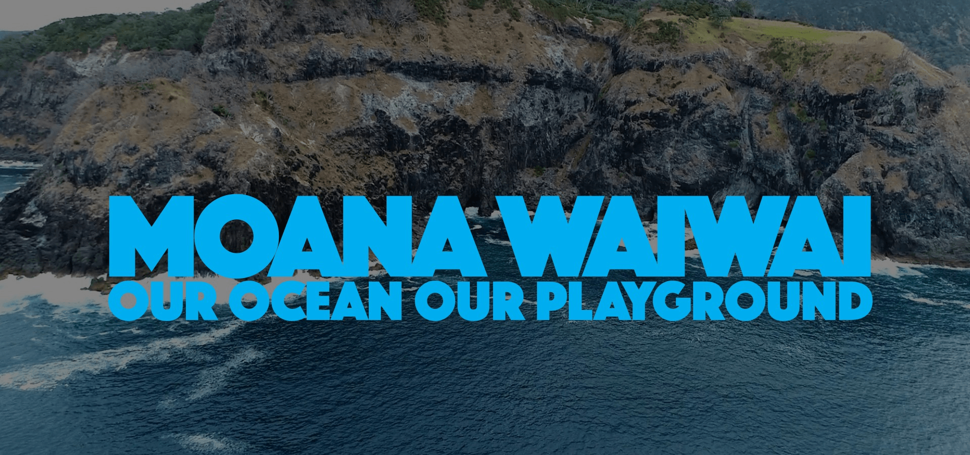 Moana Waiwai