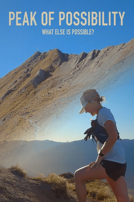 Peak Of Possibility: What Else Is Possible?