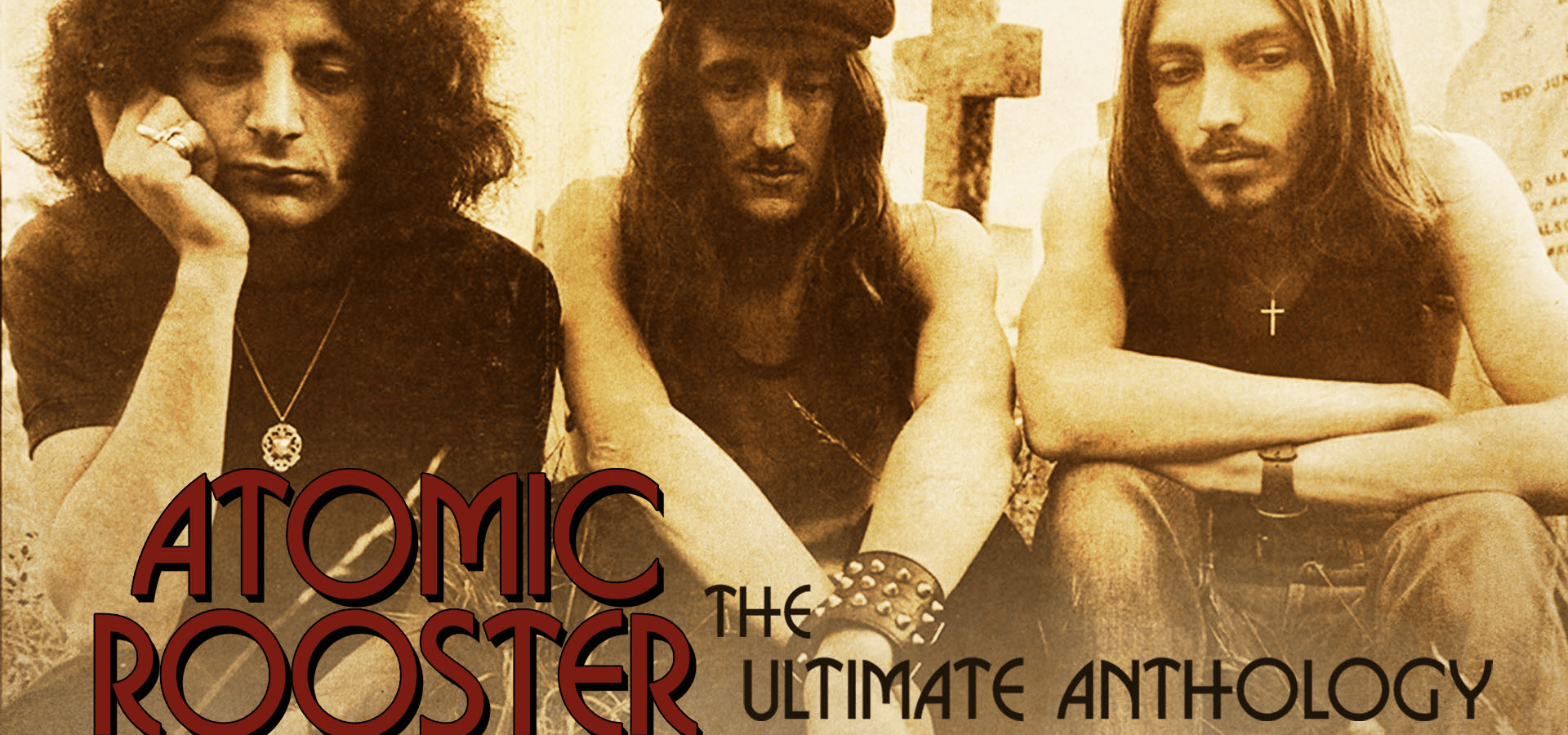 Atomic Rooster: The Ultimate Anthology