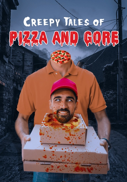 Creepy Tales Of Pizza And Gore