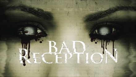 Bad Reception
