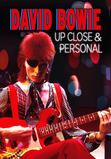 David Bowie: Up Close And Personal