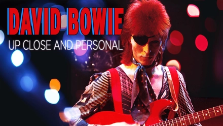 David Bowie: Up Close And Personal