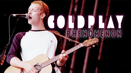 Coldplay: Phenomenon