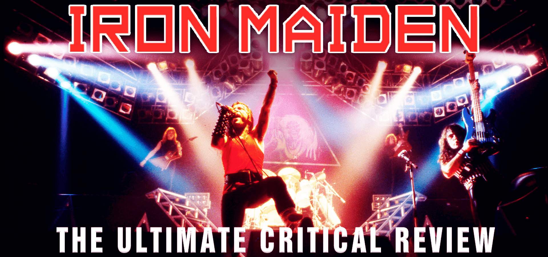 Iron Maiden: The Ultimate Critical Review