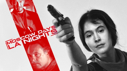 Moscow Days, L.A. Nights