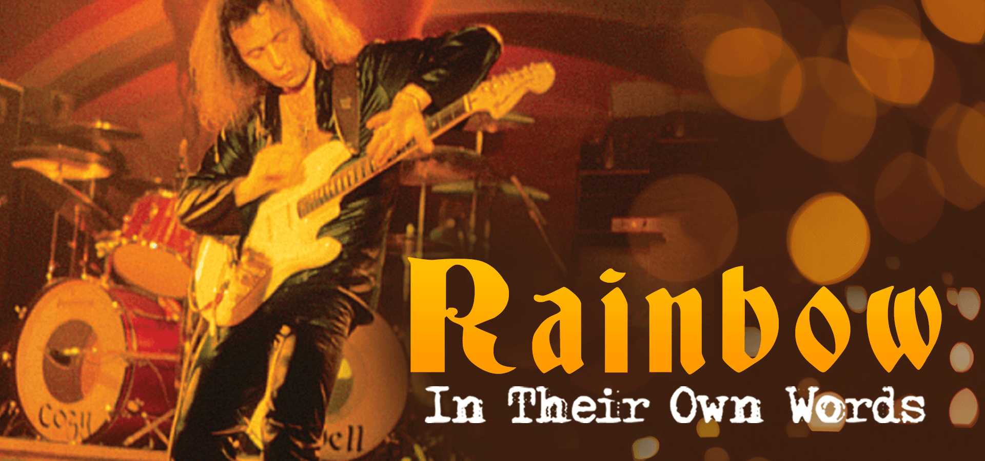 Rainbow: In Their Own Words