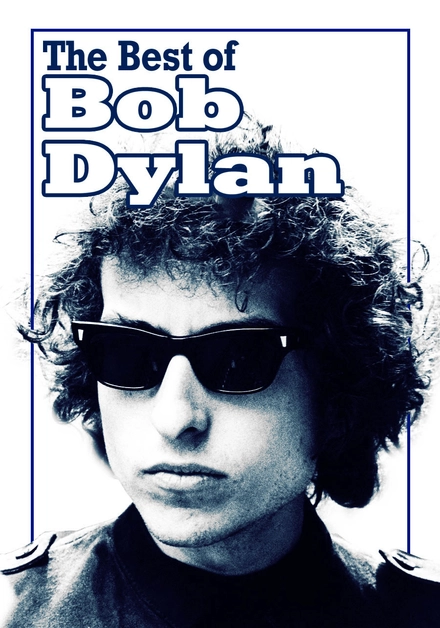 The Best Of Bob Dylan