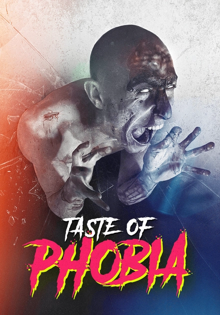 Taste Of Phobia