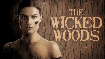 The Wicked Woods