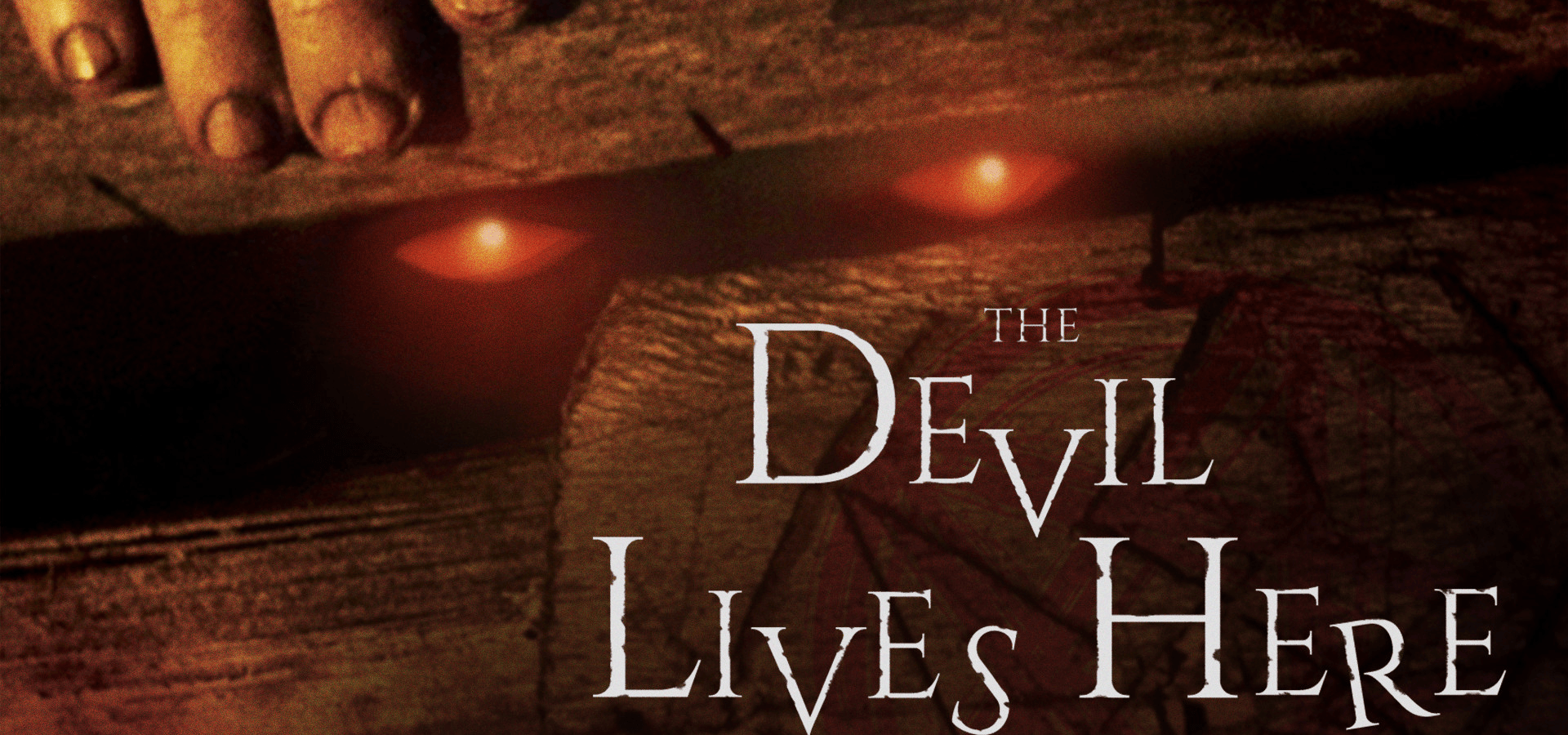 The Devil Lives Here