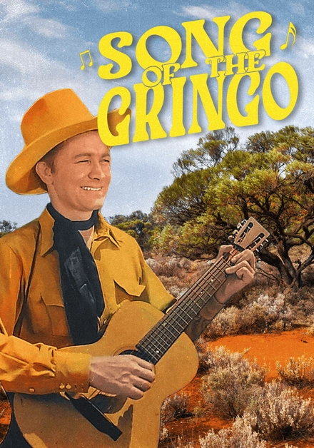 Song Of The Gringo