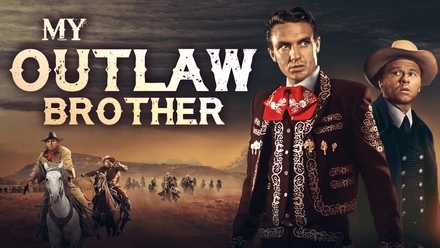 My Outlaw Brother