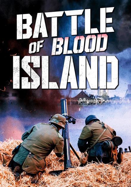Battle Of Blood Island