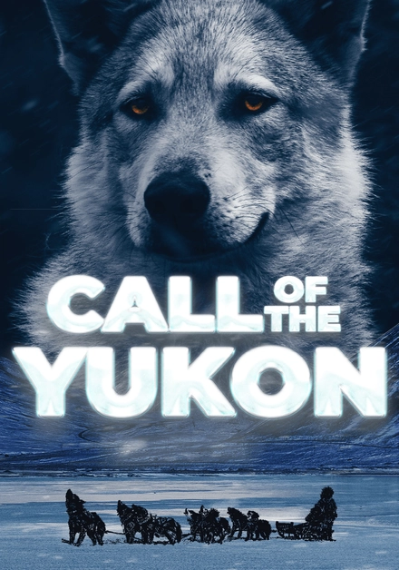 Call Of The Yukon
