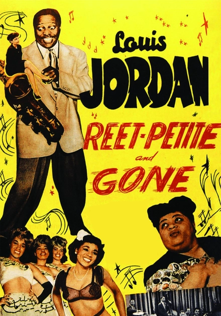 Louis Jordan: Reet-Petite and Gone