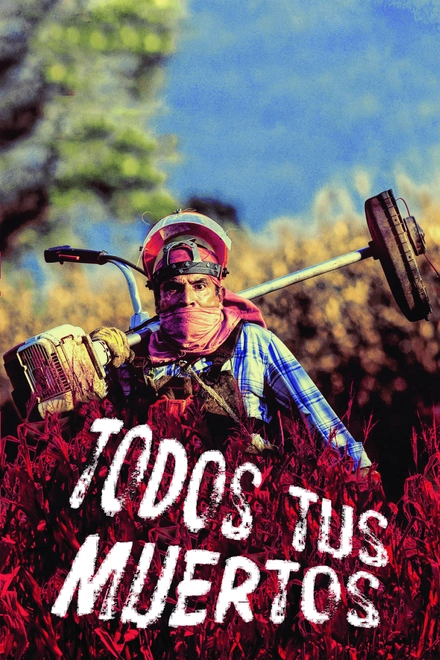 Todos Tus Muertos