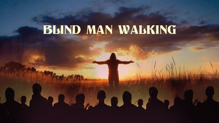 Blind Man Walking