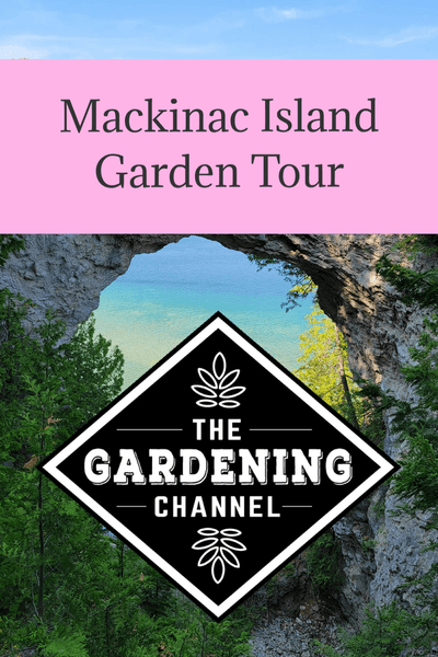 Mackinac Island Garden Tour | The Most Vibrant and Diverse Gardens You’ll Ever See!